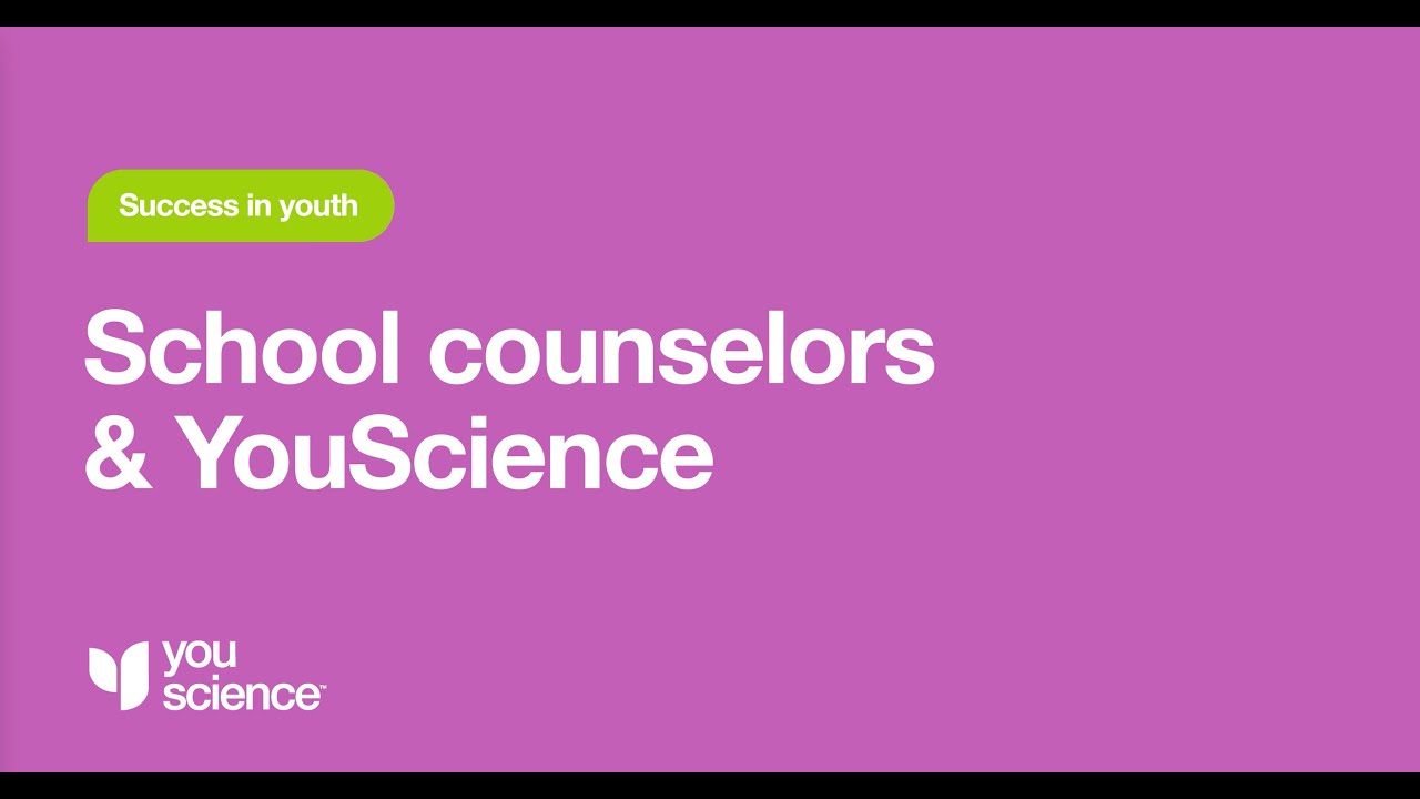 How school counselors use YouScience to engage students