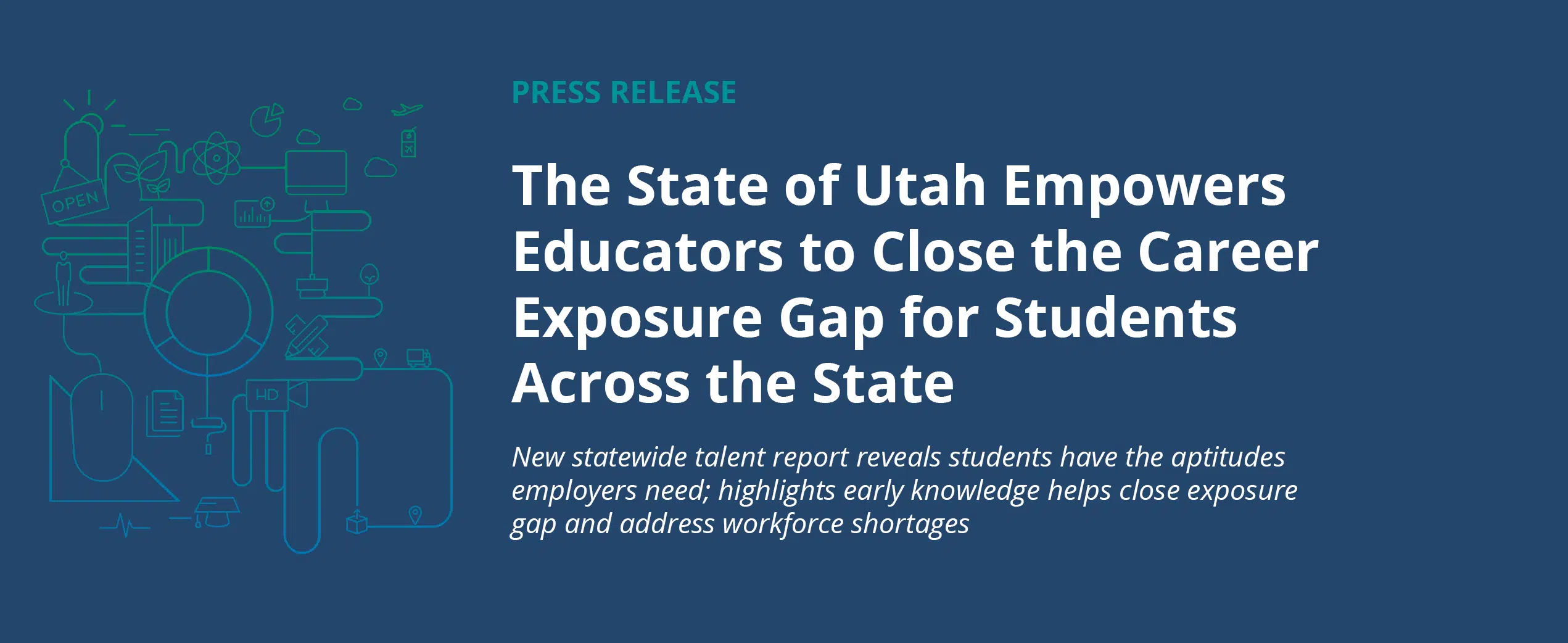 The State of Utah Empowers Educators to Close the Career Exposure Gap for Students Across the State