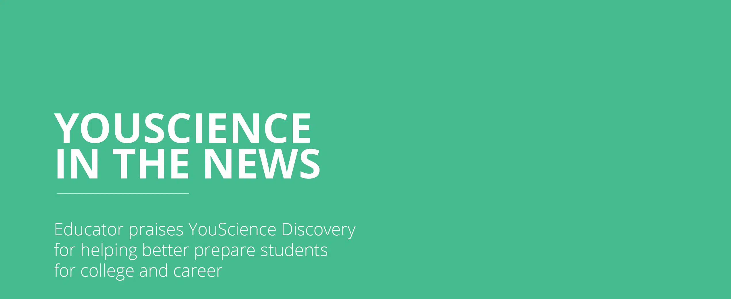 Educator praises YouScience Discovery for helping better prepare students for college and career