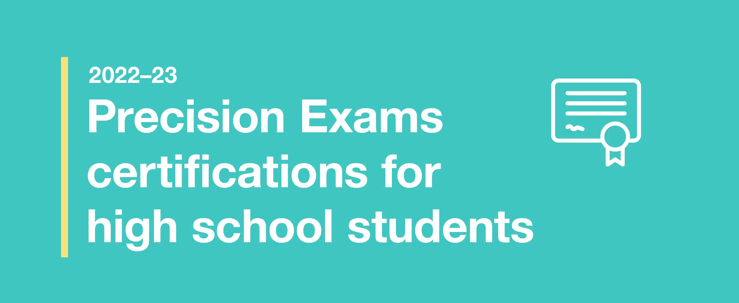 2022–23 Precision Exams certifications for high school students