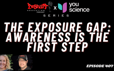Disrupt Education Podcast 1: Exposure gap