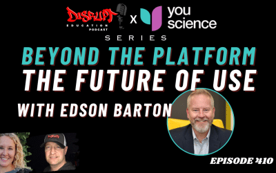 Disrupt Education Podcast 4: Beyond the Platform